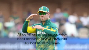 In WCL 2025, AB de Villiers blasts back-to-back hundreds, hitting 123 off 46 balls with eight sixes.